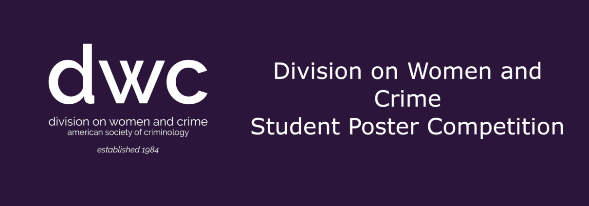 Division on Women and Crime Student Poster Competition